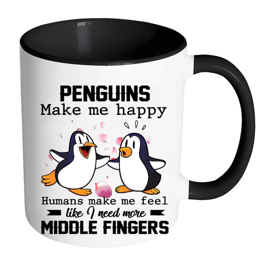 Penguins Make Me Happy Human Make Me Feel Like I Need More Middle Fingers W – Full-Wrap Coffee Colors Accent Mug