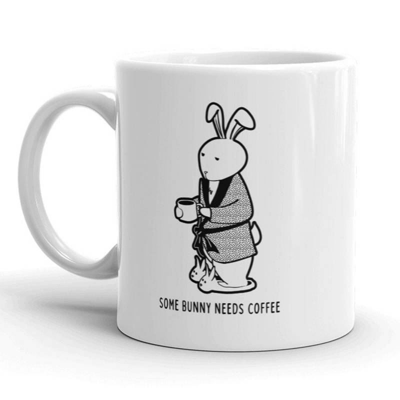 Some Bunny Needs Coffee Mug