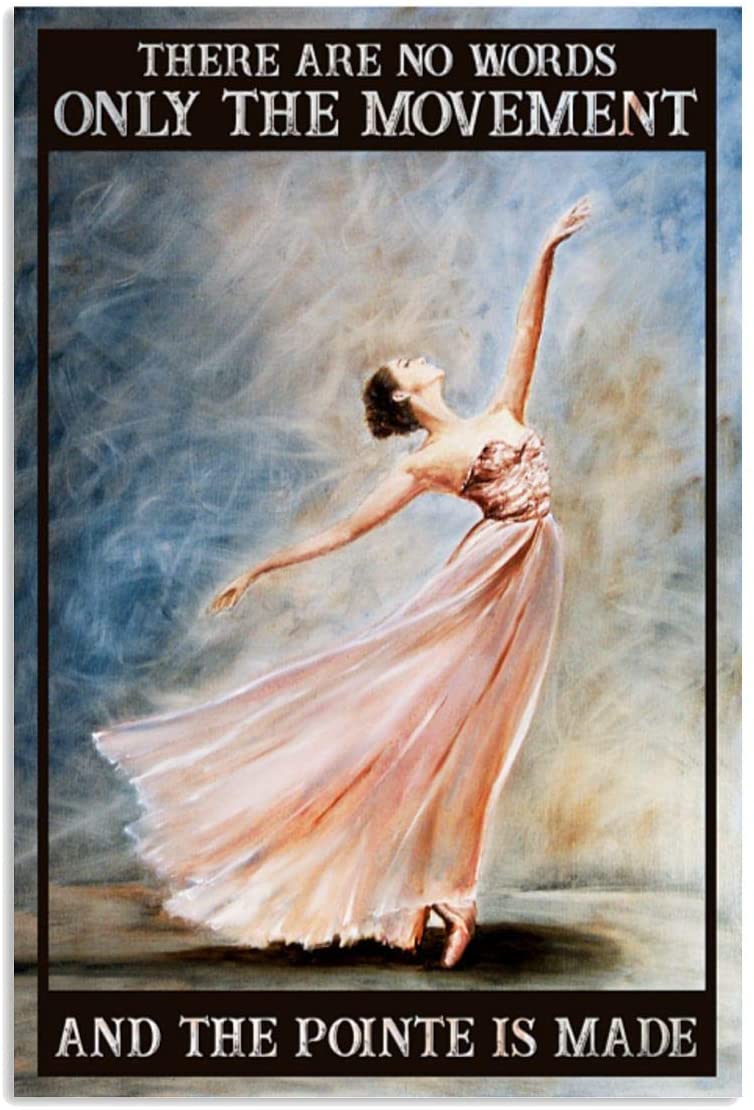 Vintage Ballet – The Movement And The Pointe Is Made Poster Art Print      Home Decor Gift For Men Women Family Friend On Birthday Xmas