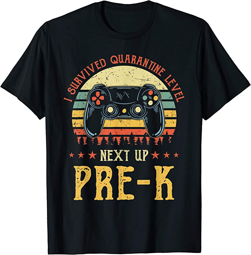 Vintage I Survived Quarantine Level Next Up Pre-K T-Shirt