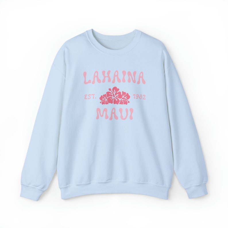 Lahaina Maui Hawaii Sweatshirt, Lahaina Memories, Lahaina Strong, Destination Shirt, City Shirt, Hawaii Souvenir, Maui Souvenir Sws2010