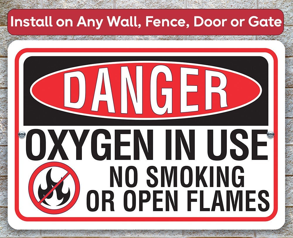 Danger Oxygen in Use, No Smoking or Open Flames – 8″ x 12″ or 12″ x 18″ Aluminum Tin Awesome Metal Poster