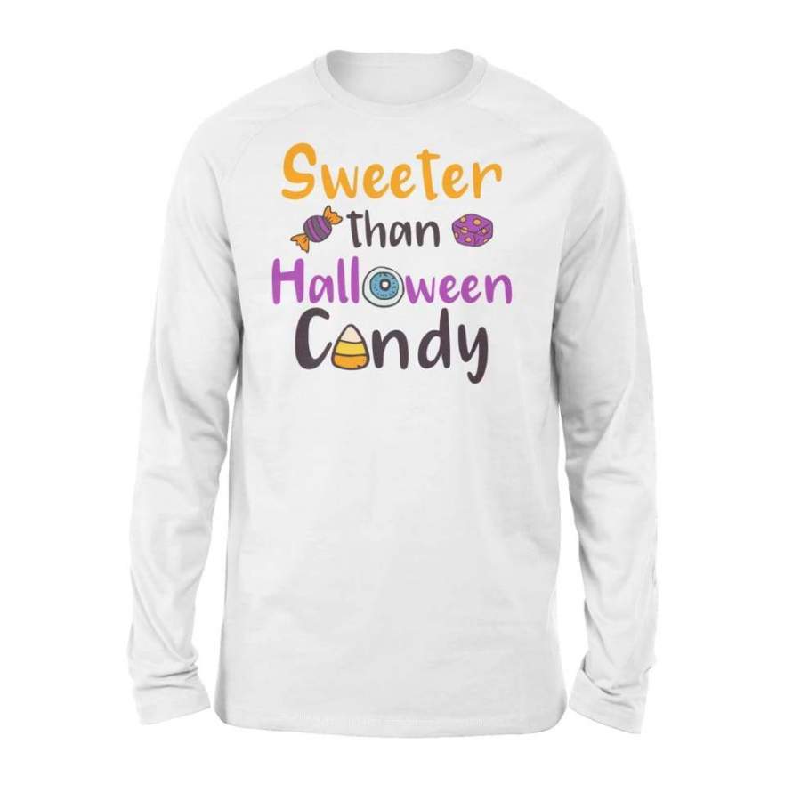 Sweet Than Halloween Candy Halloween Costume – Standard Long Sleeve