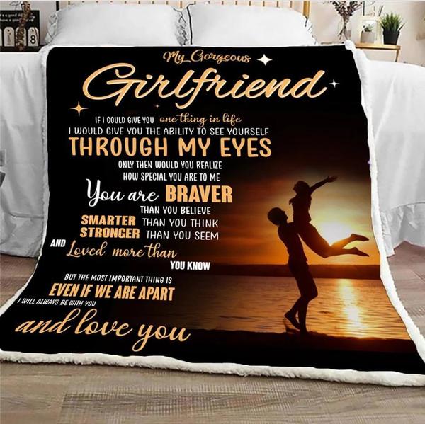 To My Girlfriend Through My Eyes You Are Braver Fleece Blanket Gift For Family,Birthday,Girlfriend,Wife,Couple,Gift Home Decor Bedding Couch Sofa Soft And Comfy Cozy