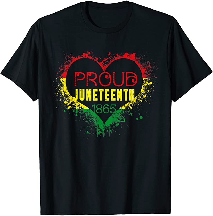 Proud Juneteenth T-Shirt American African History Black T-Shirt