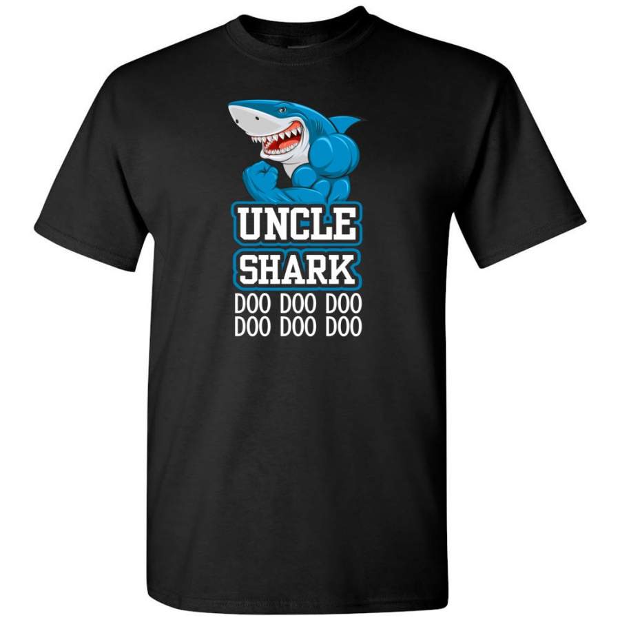 Uncle Shark Doo Doo Doo Doo Doo Doo – T-Shirt