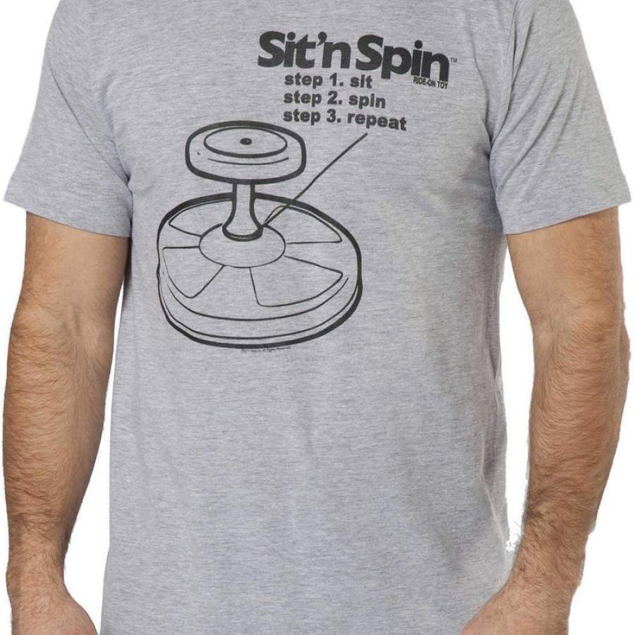 Sit N Spin Shirt