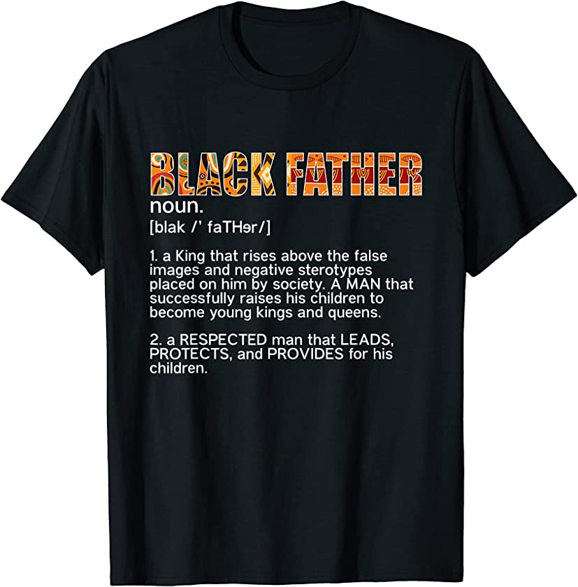 Father’s Day Gift For Black Dad Black Father Dashiki Style T-Shirt