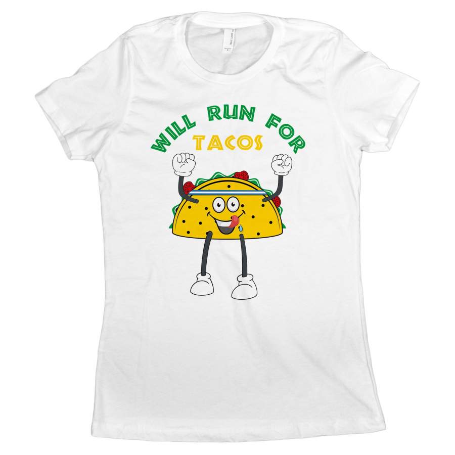 Will Run For Tacos Womens Shirt Cute Taco Shirts For Women