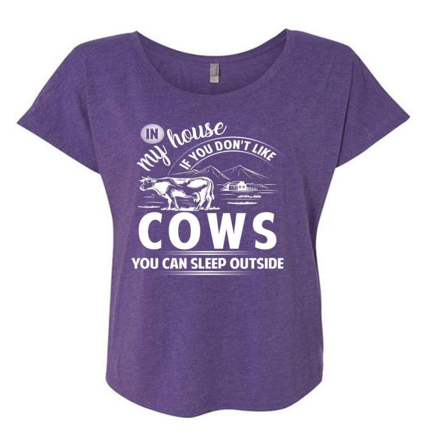 You Don’t Like Cows T Shirt, You Can Sleep Outside T Shirt, Cool Shirt (Ladies’ Triblend Dolman Sleeve)