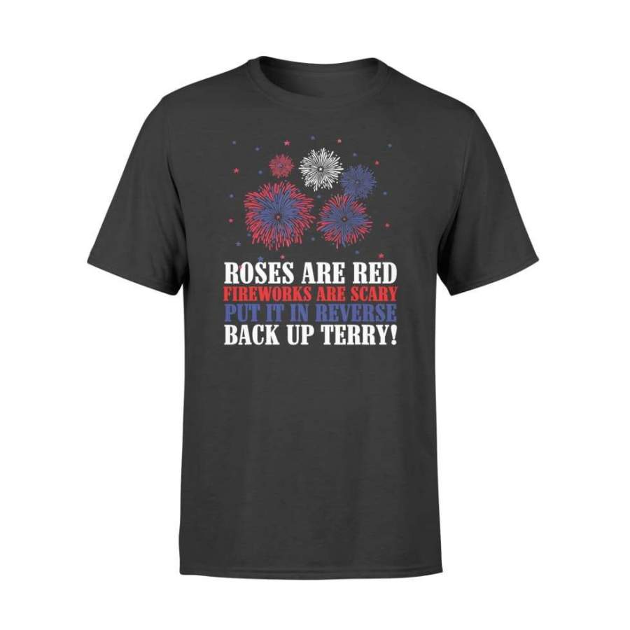 Put It In Reverse Back Up Terry Fireworks 4th of July – Standard T-shirt