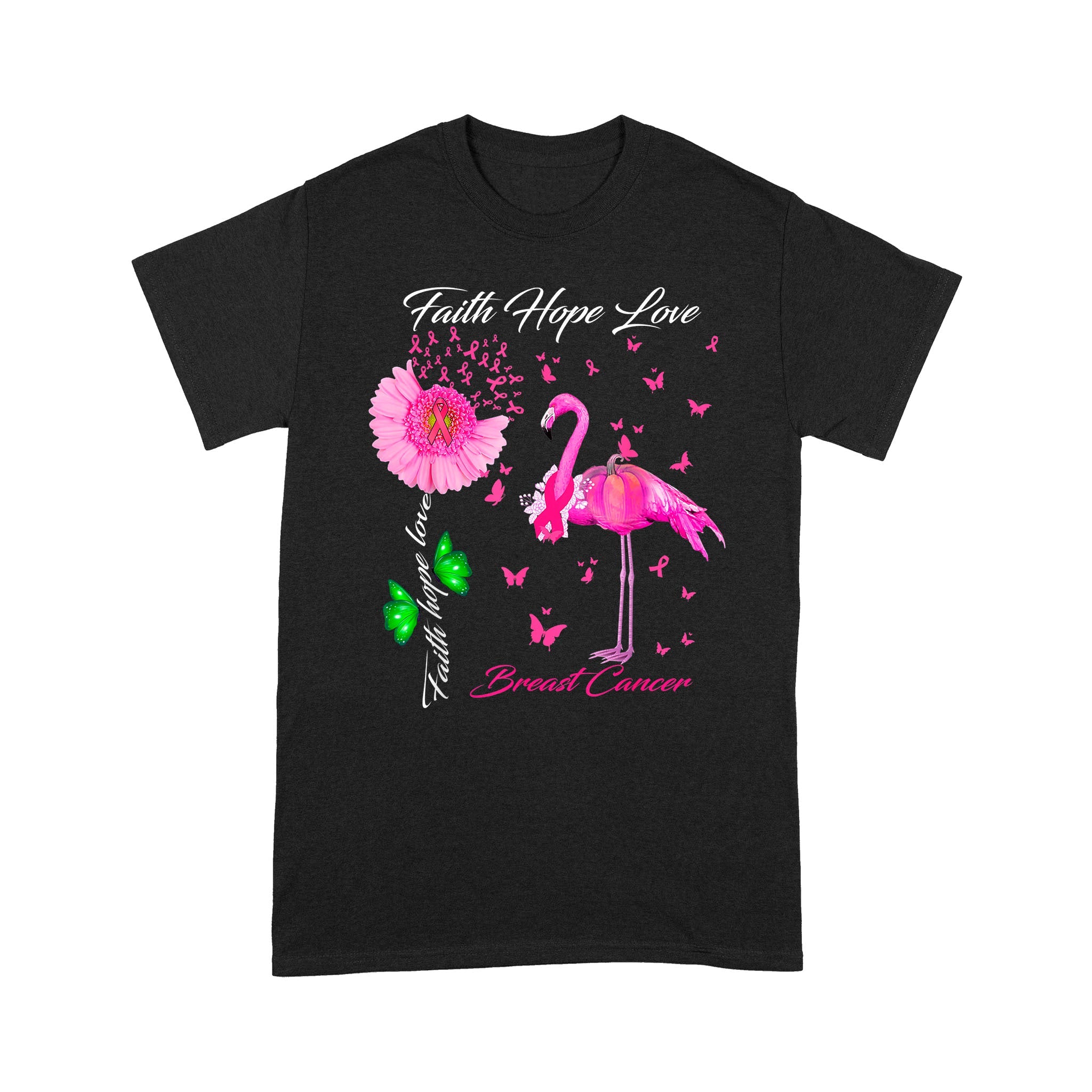 Flamingo Shirt Flamingo Faith Hope Love Breast Cancer Awareness Faith Breast Cancer Shirts Breast Cancer Awareness T Shirts