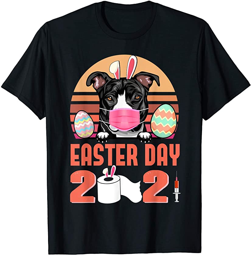 Pit Bull Dog Face Mask Rabbit Bunny Egg Easter Day 2021 T-Shirt