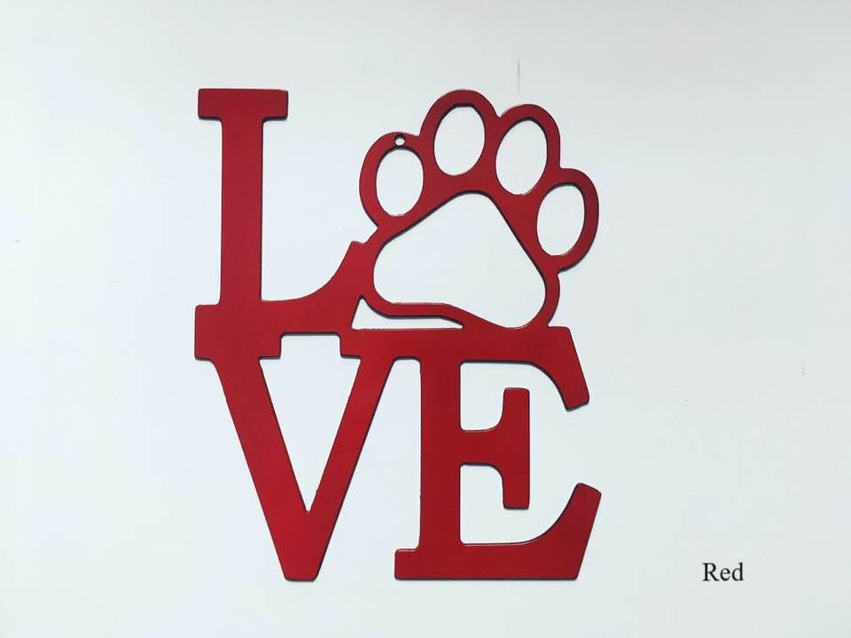 Steel Pawprint Love Sign – Metal Pawprint Love Sign – Dog Home Decor – Dog Sign – Christmas Gift – Dog Mom – Love Dog Sign – Dog Decor