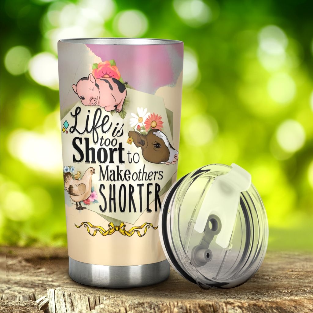 Animal Life Is Too Short To Make Other Shorter Stainless Steel Tumbler, Tumbler Cups For Coffee/Tea, Great Customized Gifts For Birthday Christmas Thanksgiving