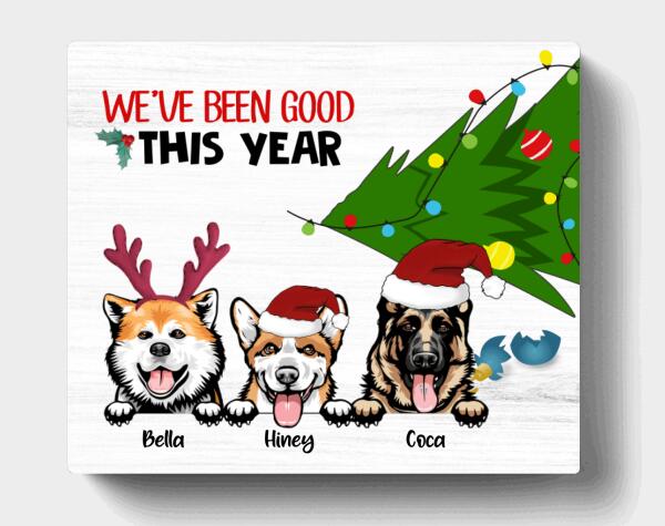 Custom Personalized Christmas Cat Dog Canvas – Upto 3 Pets – Christmas Gift For Cat/ Dog Lover – We’Ve Been Good This Year