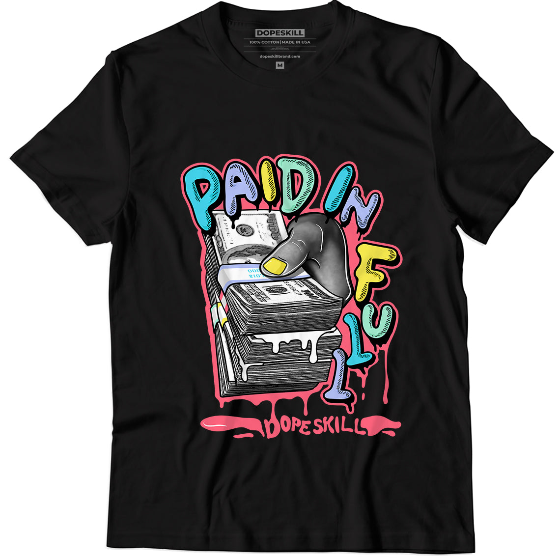 Paid In Full Unisex Shirt Match Dunk Low Candy