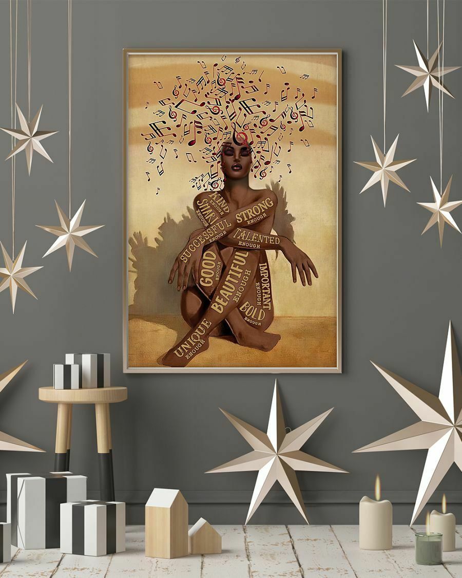 Black Girl Music Strong Enough Talented Enough No Or poster canvas