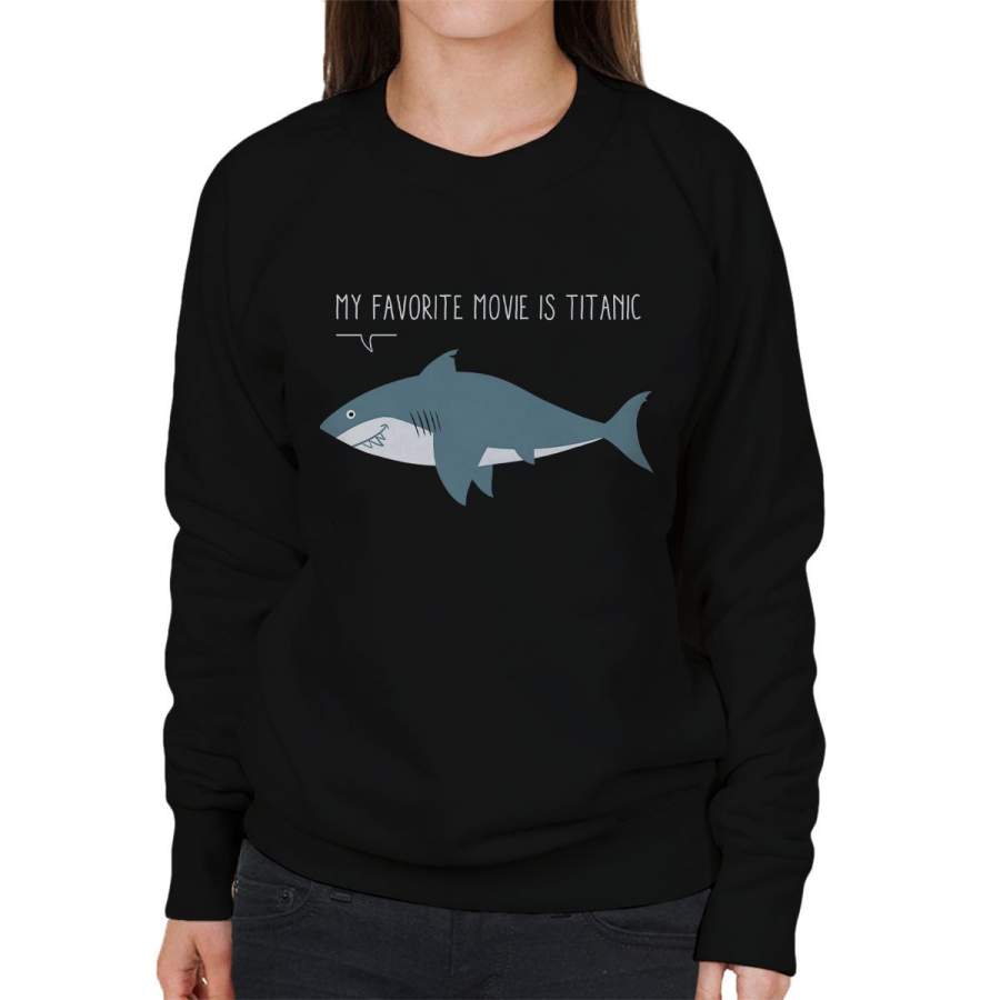 A Sharks Favorite Movie Women’s Sweatshirt