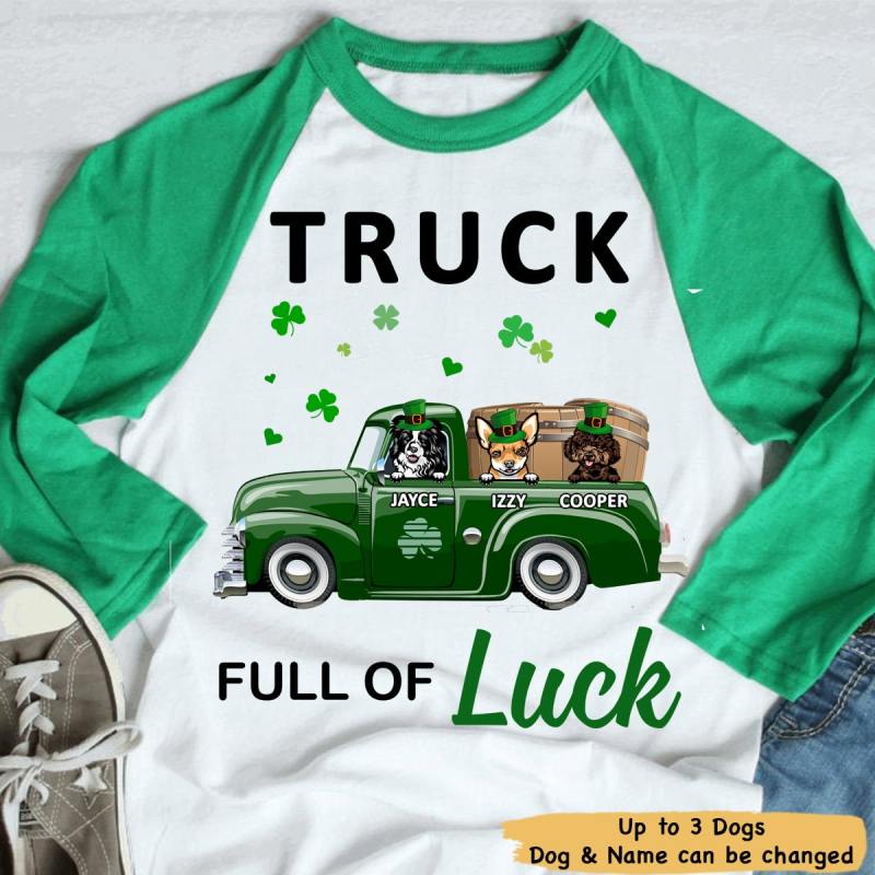 Personalized Truck Full Of Luck Dogs Truck St Patricks Day Unisex Raglan Shirt