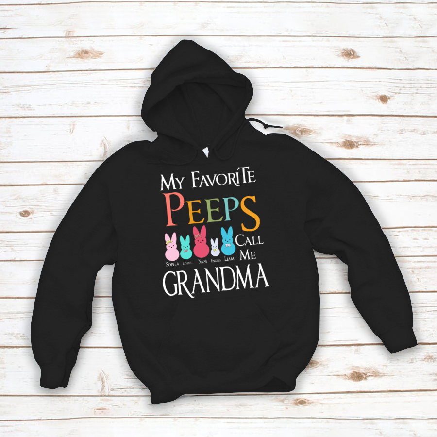 My Favorite Peeps Call Me Grandma Easter Day Hoodie