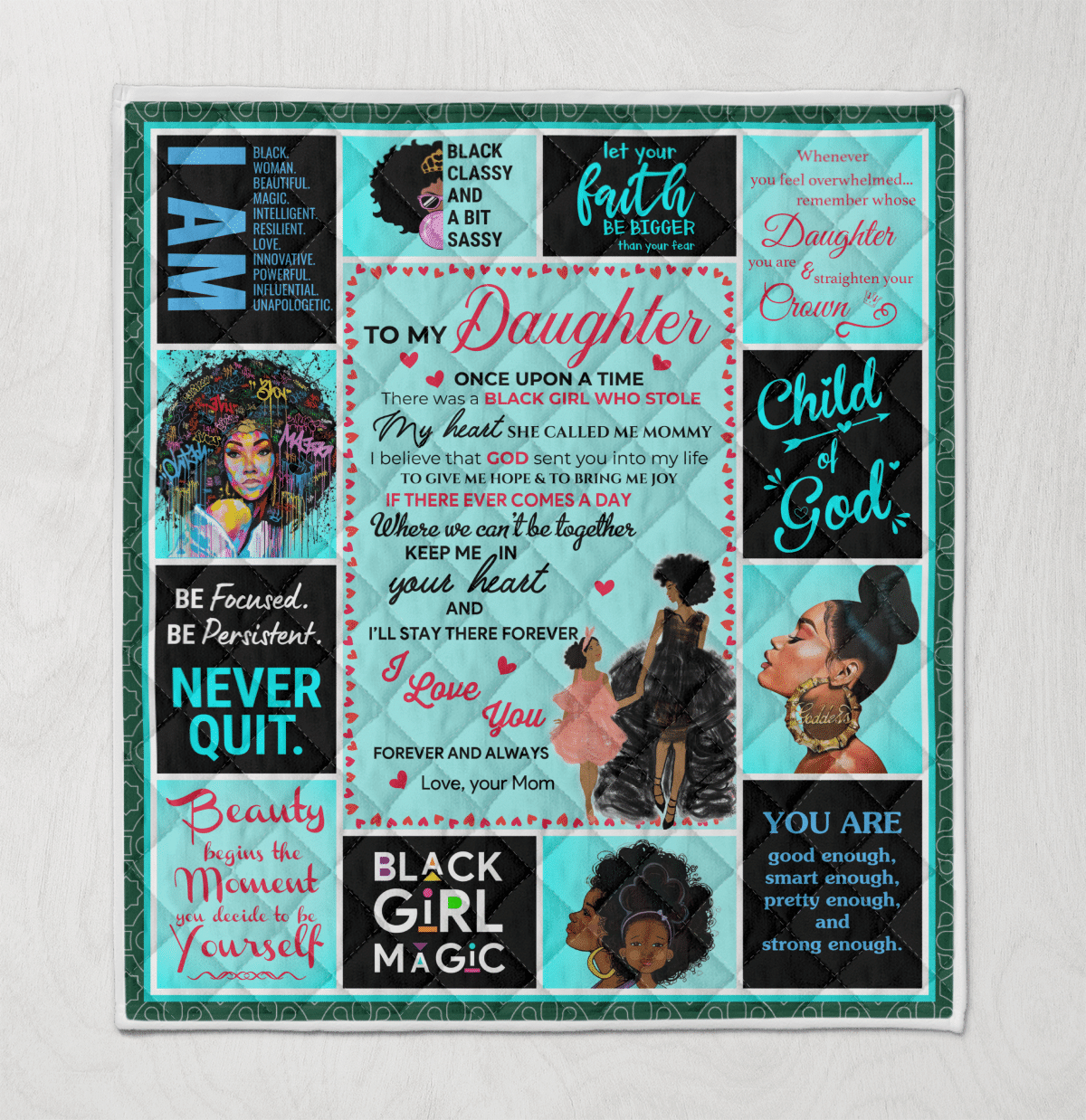 To My Daughter,There Was A Black Girl Who Stole My Heart, Love Mom, Black Woman Quilt Blanket Family Love™