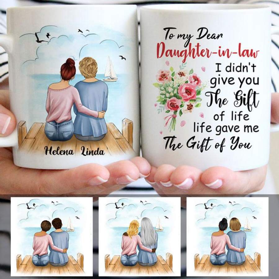 To my Daughter-in-law, Life gave me the gift of you, Customized mug, Personalized gifts, Mother’s Day gifts