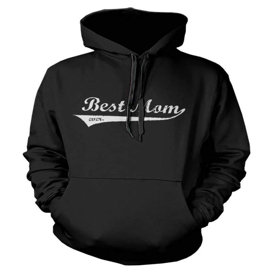 Best Mom Ever Mother’s Day Design Printed Black Hoodie for Mother