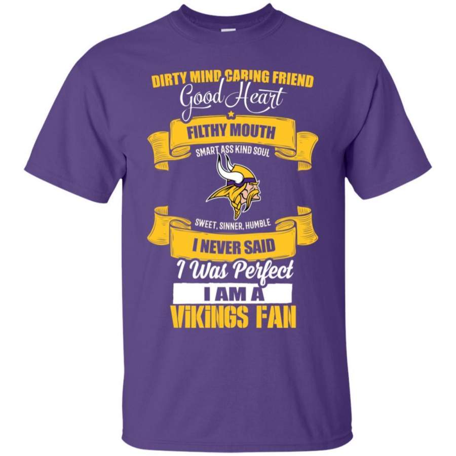 I Am A Minnesota Vikings Fan T Shirts