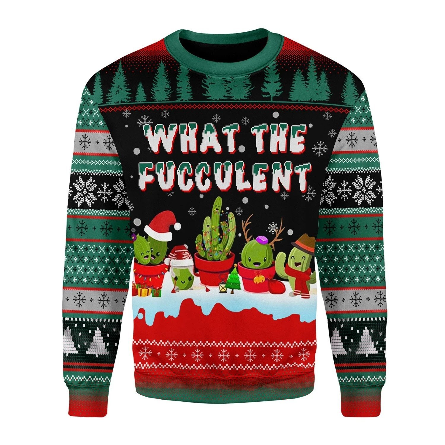 What The Fucculent Cactus Funny Ugly Christmas Sweater | Unisex | Adult | Us3731