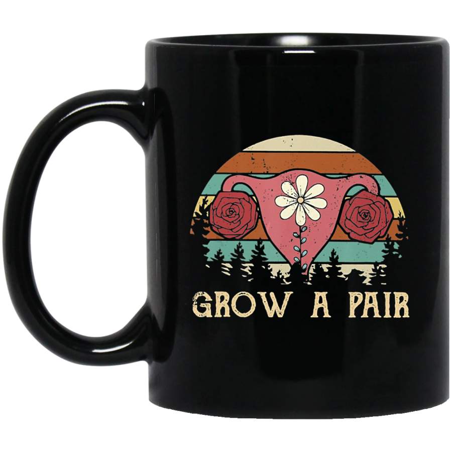 Feminist Grow A Pair Vintage For Women Coffee Mug