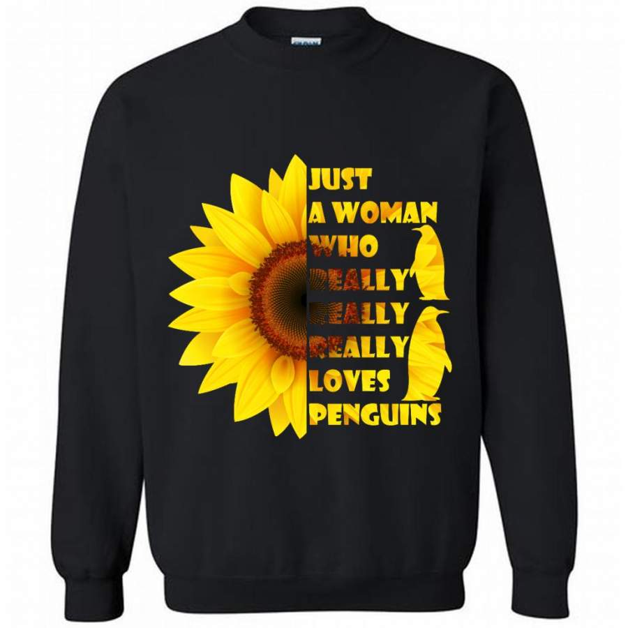 Just A Woman Who Really Really Really Love Penguins, SUnflower Design – Gildan Crewneck Sweatshirt