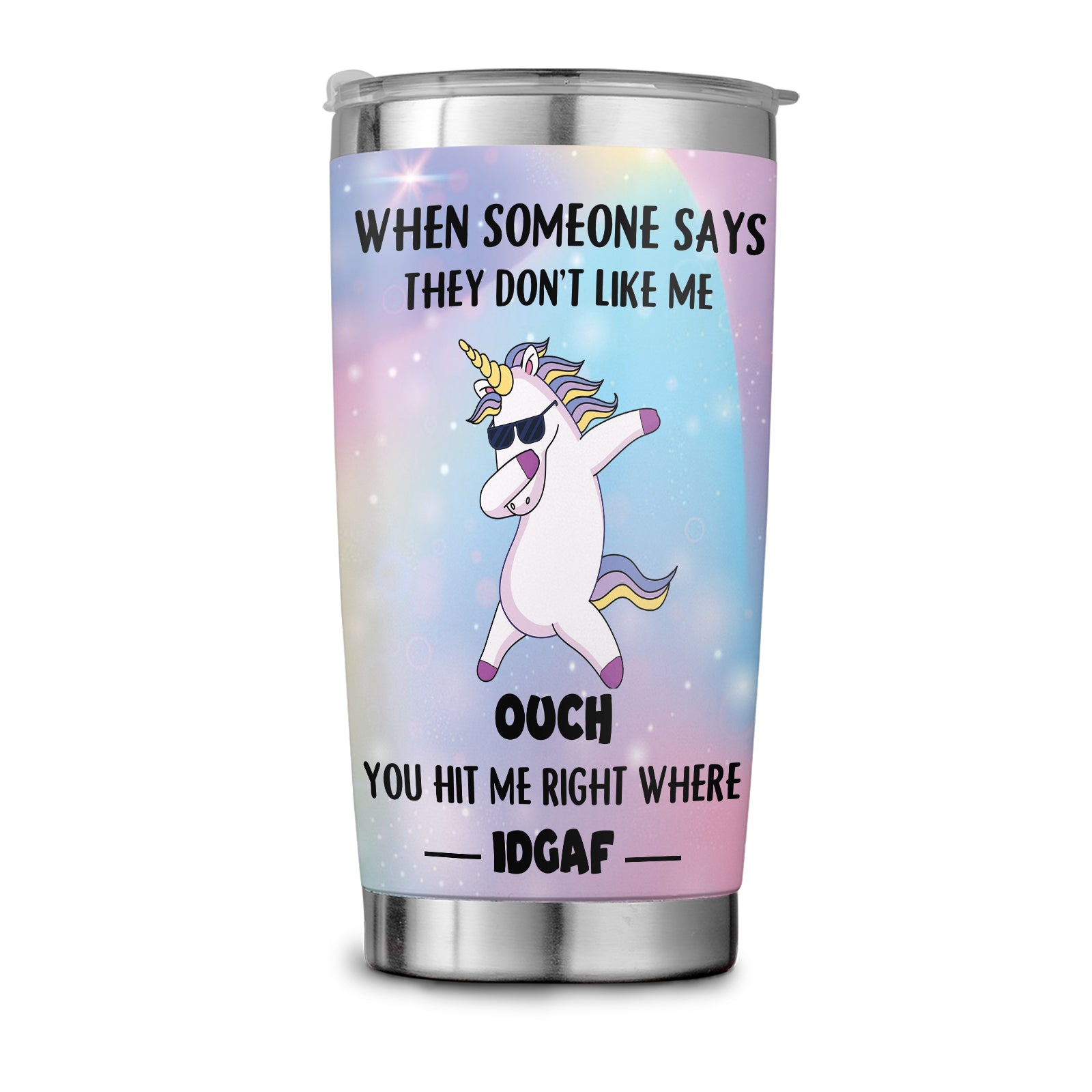 When Someone Says They Don’T Like Me Custom Stainless Steel Tumbler, Personalized Unicorn Stainless Steel Cup With Lid