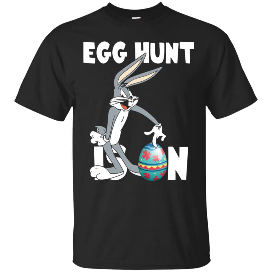 AGR Egg Hunt Is On Hunting Easter Eggs Season Bugs Bunny T-Shirt