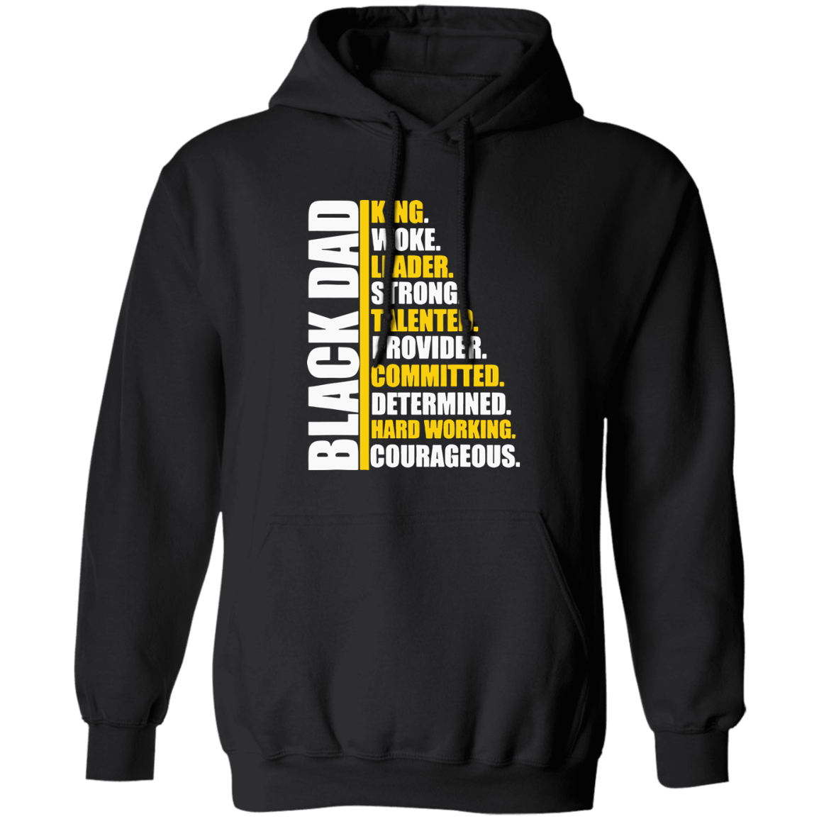 Black Dad King Woke Leader Strong Melanin Father Hoodie T Shirt