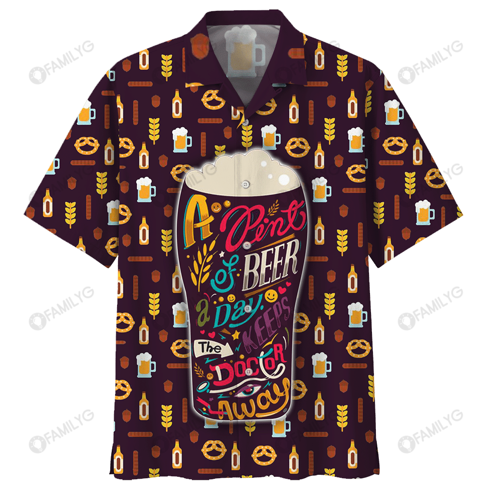 Unifinz Beer Hawaii Shirt A Pint Of Day Keeps The Doctor Away Aloha 2022 Ha97123