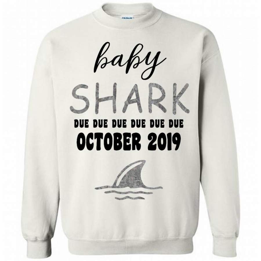 Baby Shark Due Due Due Due October 2019, Birthday Gift – Gildan Crewneck Sweatshirt