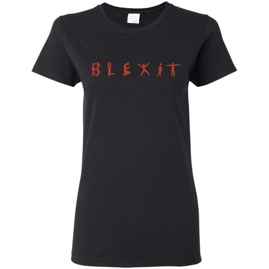 AGR Blexit is a renaissance t-shirt G500L Gildan Ladies’ 5.3 oz. T-Shirt