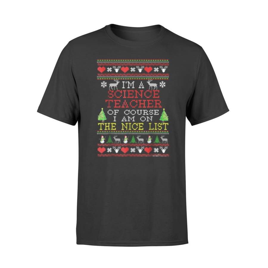 Ugly Christmas Sweater Gift For Science Teacher Shirt – Standard T-shirt