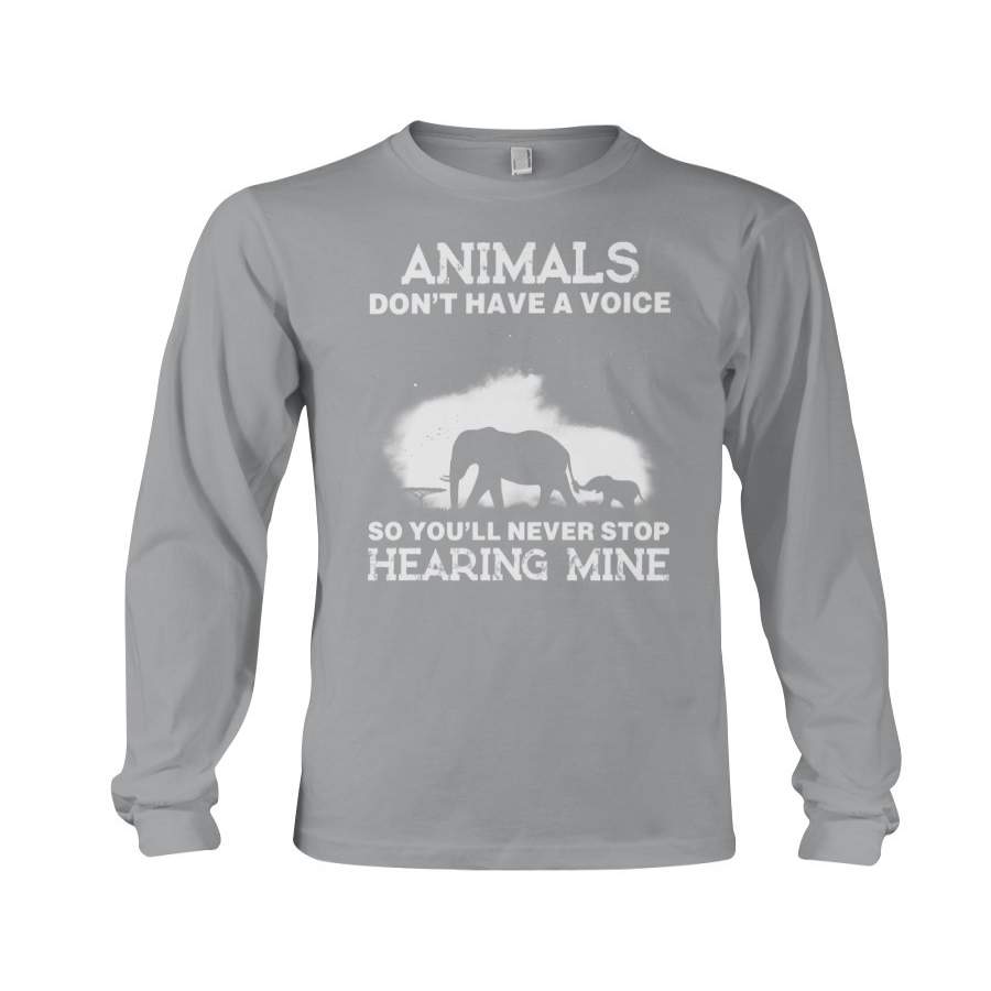 You’ll Never Stop Hearing Mine For Elephant Lovers Unisex Long Sleeve