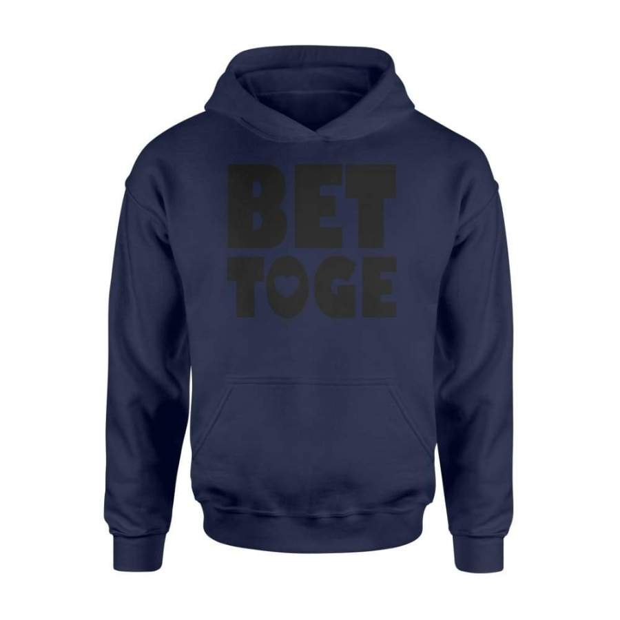 Better Together Couples Matching Shirt For Men – Standard Hoodie