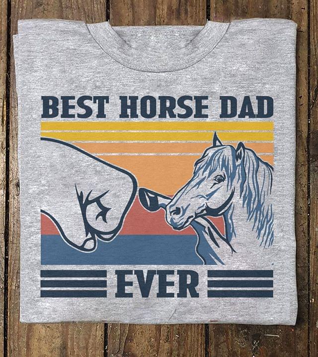 Best horse dad ever vintage Graphic Unisex T Shirt, Sweatshirt, Hoodie Size S – 5XL