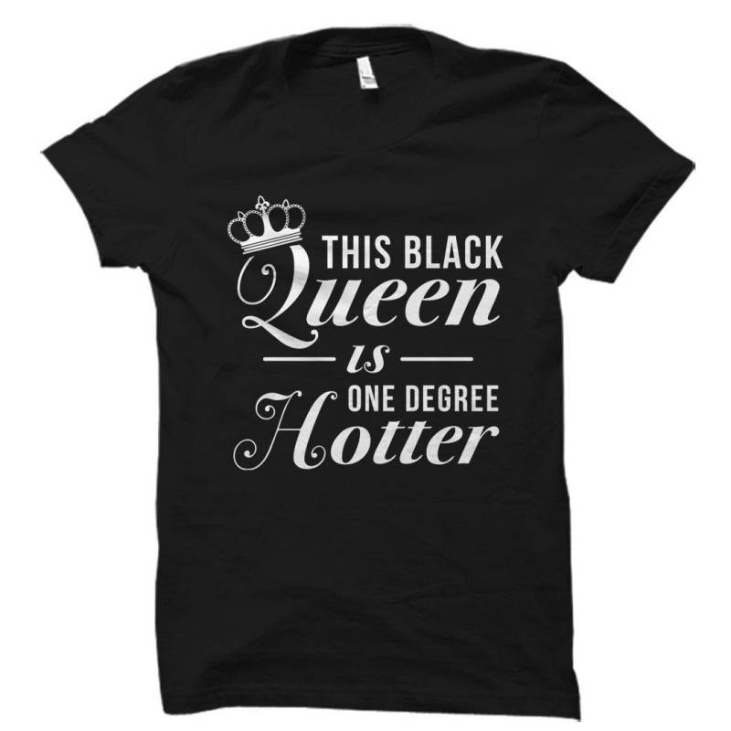 Crushtee Black Queen Shirt, Black Queen Gift, Black T Shirt, Black Gift, Girl Tshirt, Women Gift, Girl Gift, This Black Queen Is One Degree Hotter Long Sleeve Hoodie