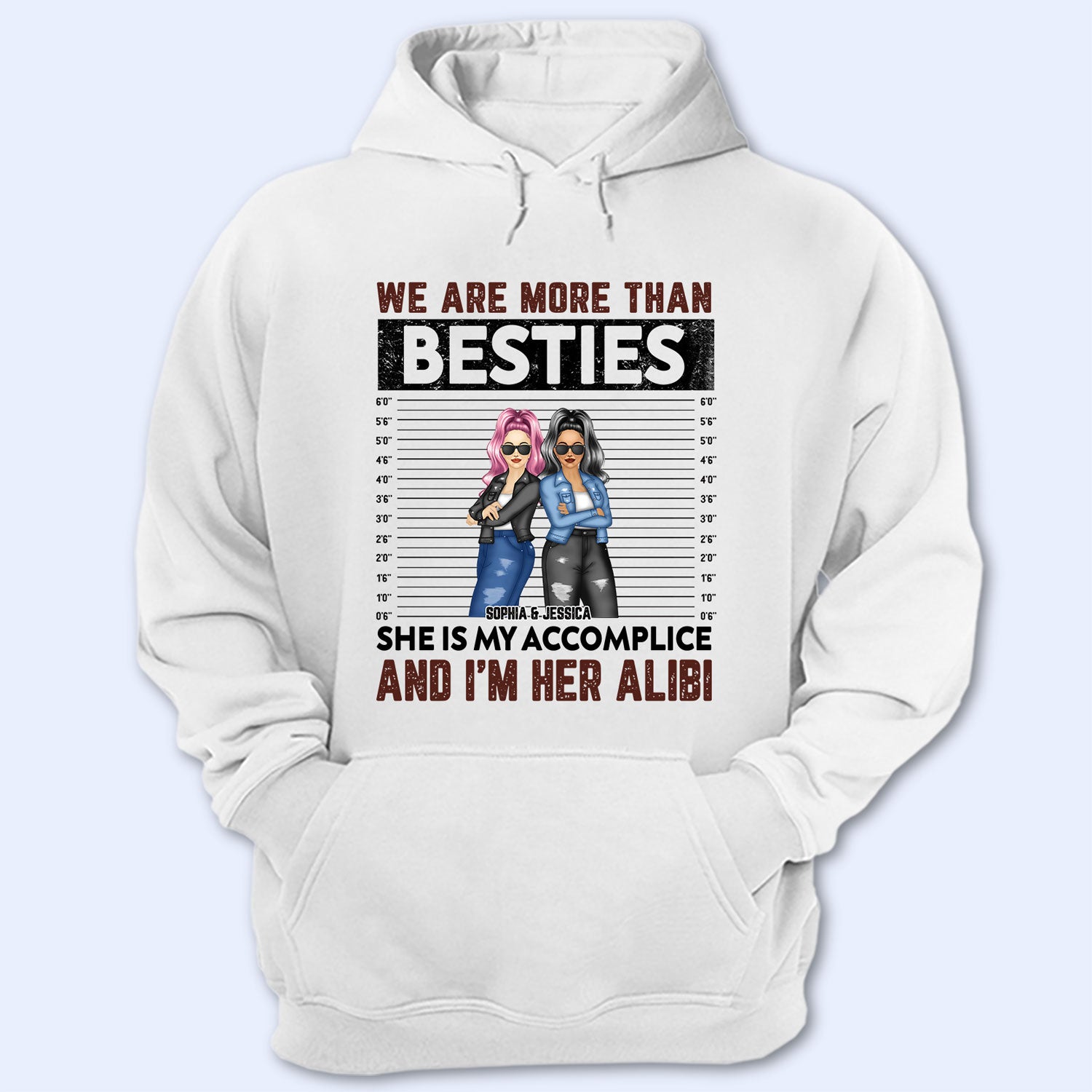 Bestie We Are More Than Besties – Gift For Bff- Personalized Custom Hoodie