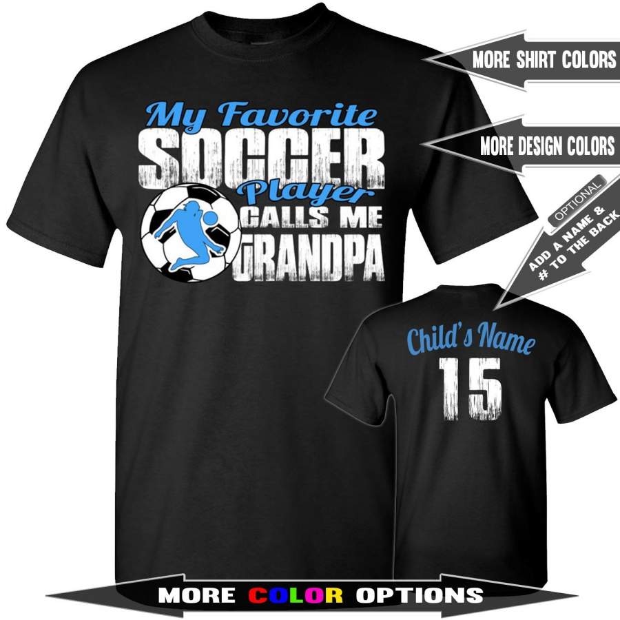 Soccer Grandpa | My Favorite Soccer Player Calls Me Grandpa | Soccer Grandpa Shirts