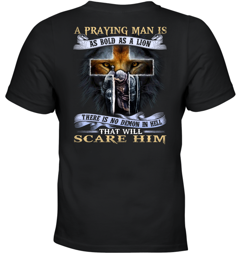 A Praying Man Is As Bold As A Lion Knight Templar T-Shirt