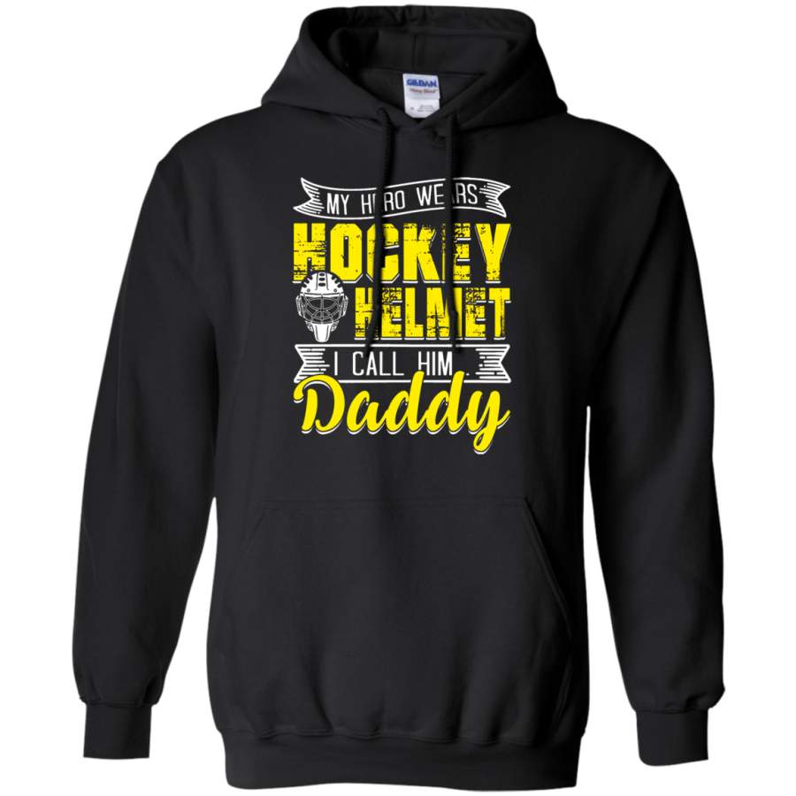 AGR Family – My Hero Wears Hockey Helmet I Call Him Daddy Hoodie