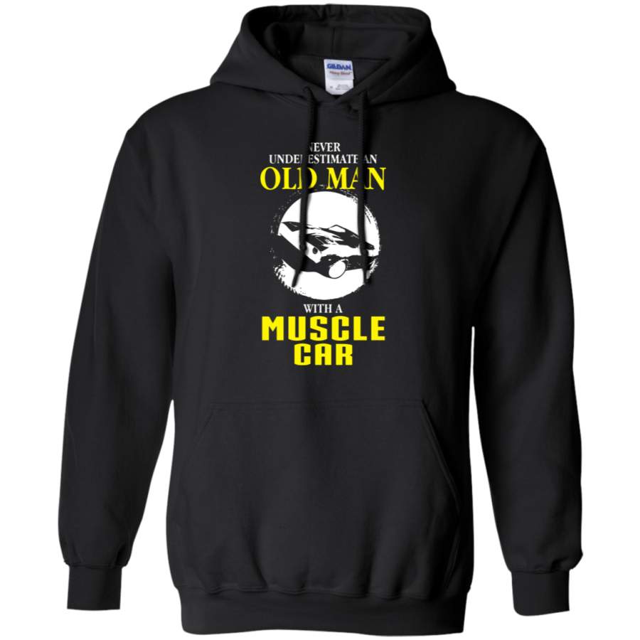 AGR Never Underestimate An Old Man With A Muscle Car Hoodie