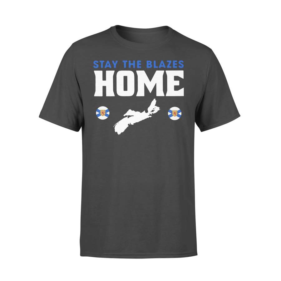 Stay The Blazes Home T-shirt