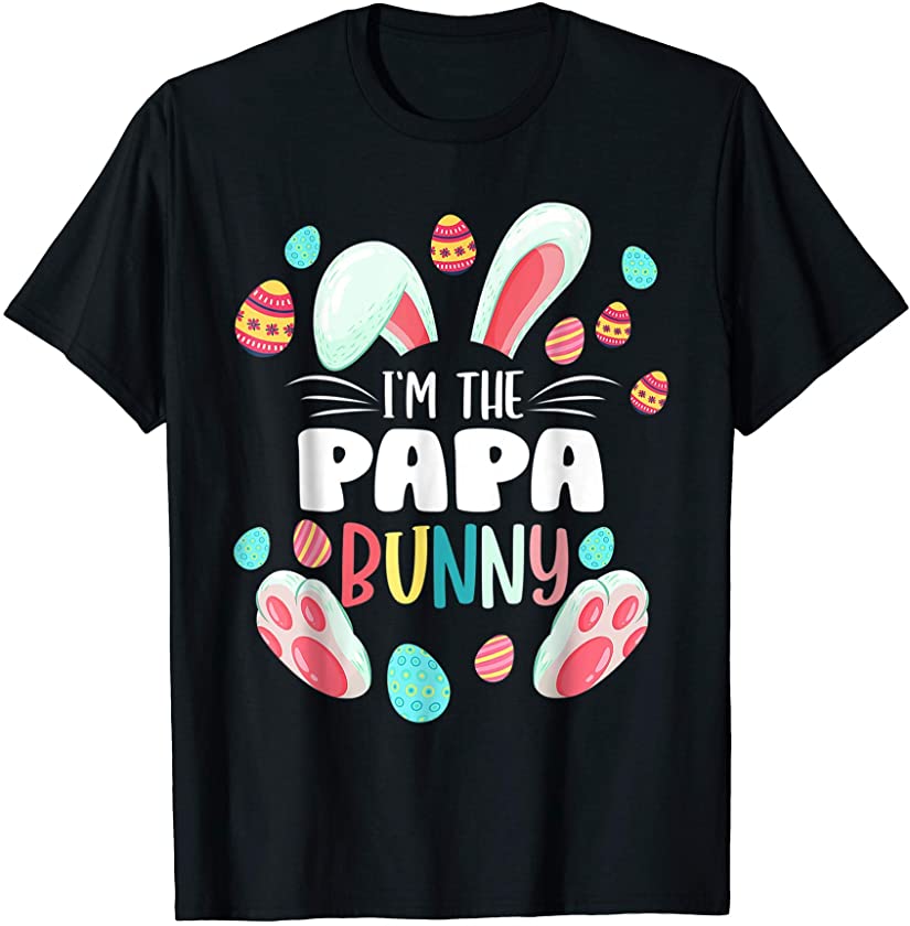 Mens I’m The Papa Bunny Matching Family Easter Party T-Shirt T-Shirt